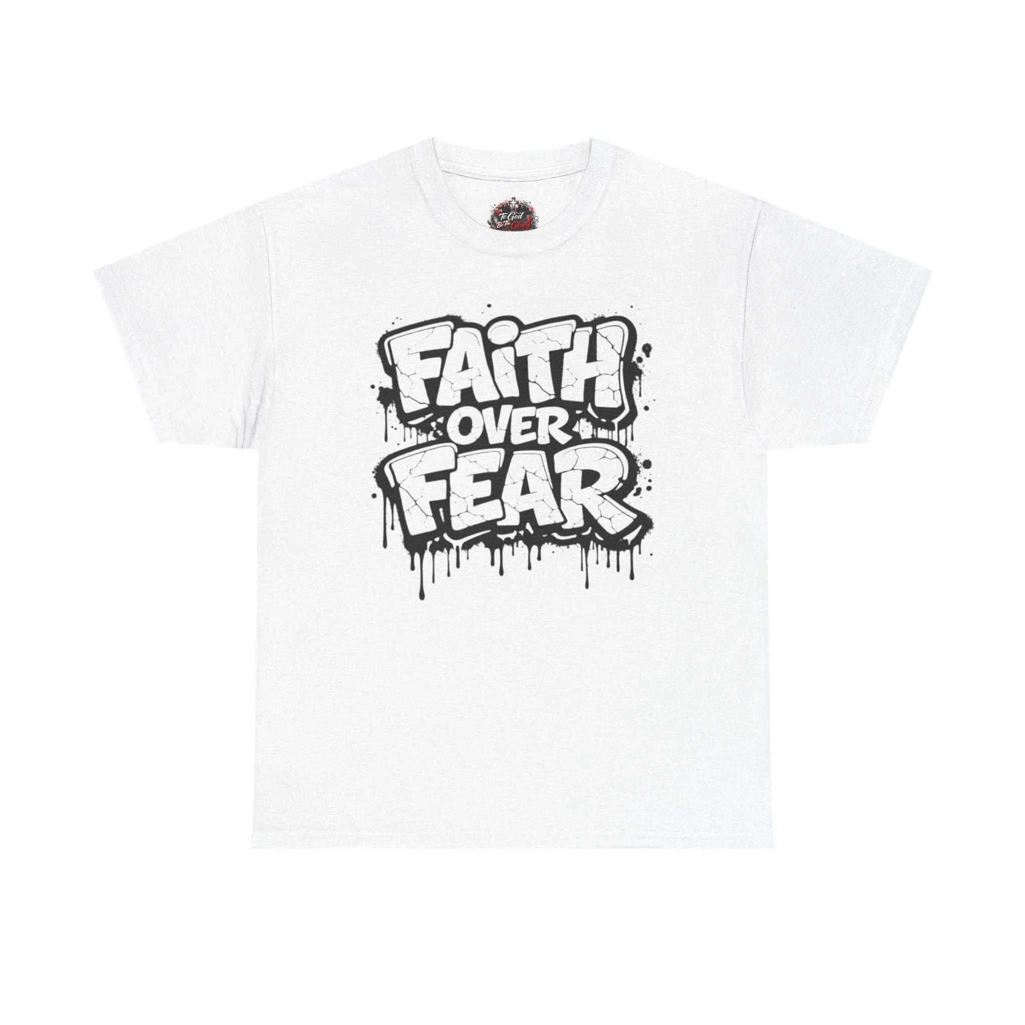 Faith over Fear T‑Shirt T-Shirt Printify White S