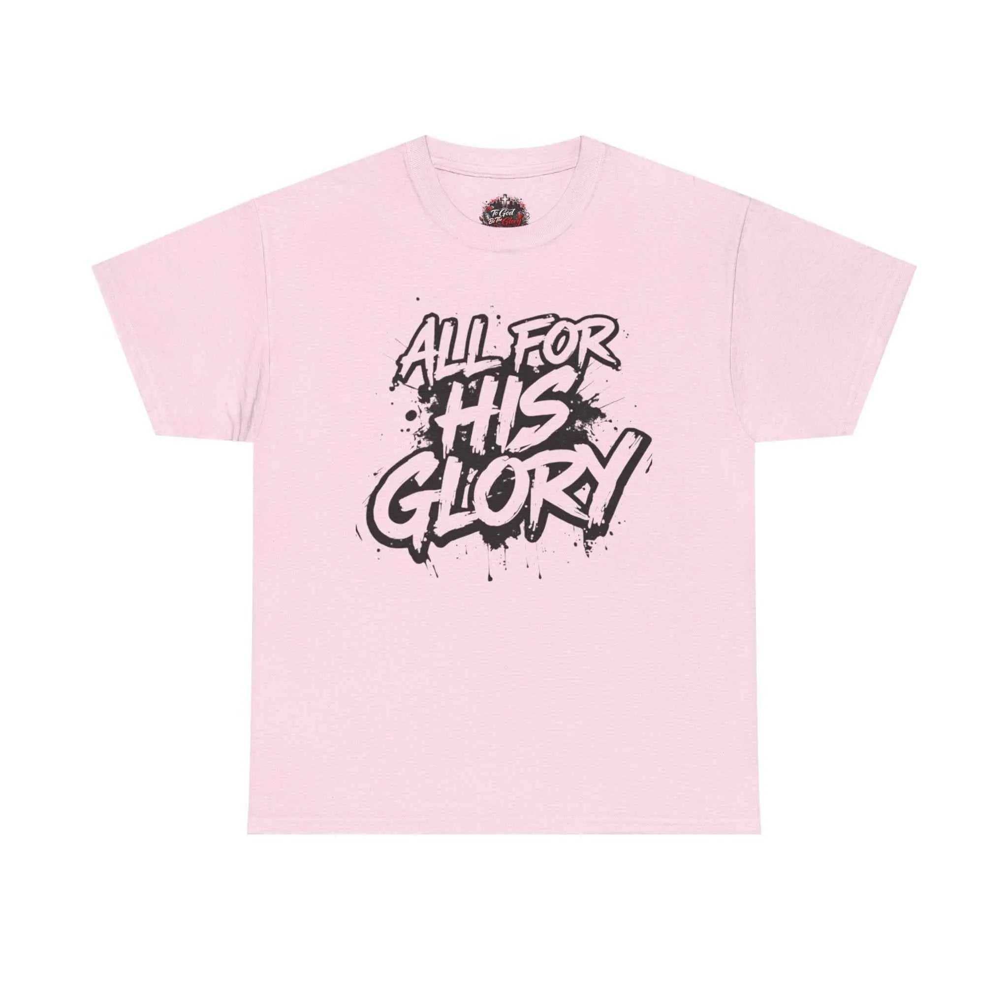 All For His Glory TShirt — Christian Faith Graphic Tee T-Shirt Printify Light Pink S