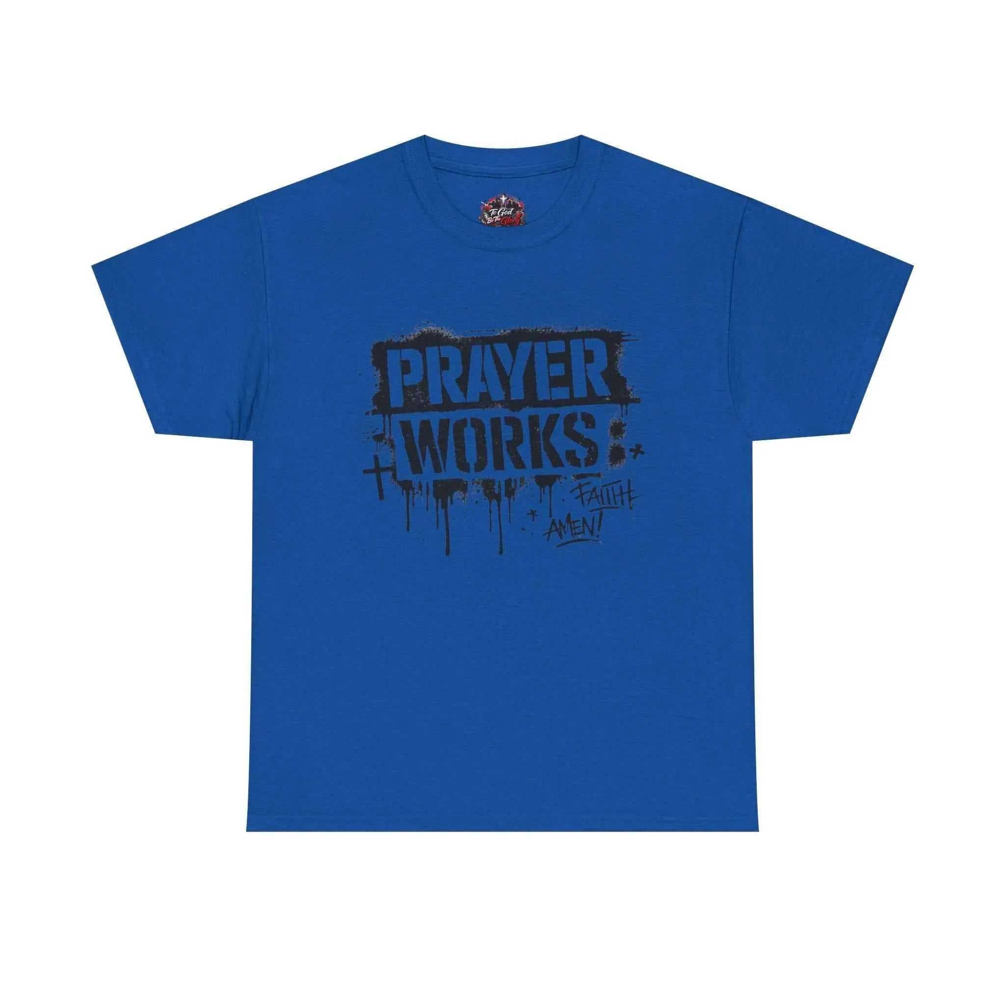 Prayer Works T‑Shirt — Faith Graphic Tee ("Prayer Works") T-Shirt Printify Royal S