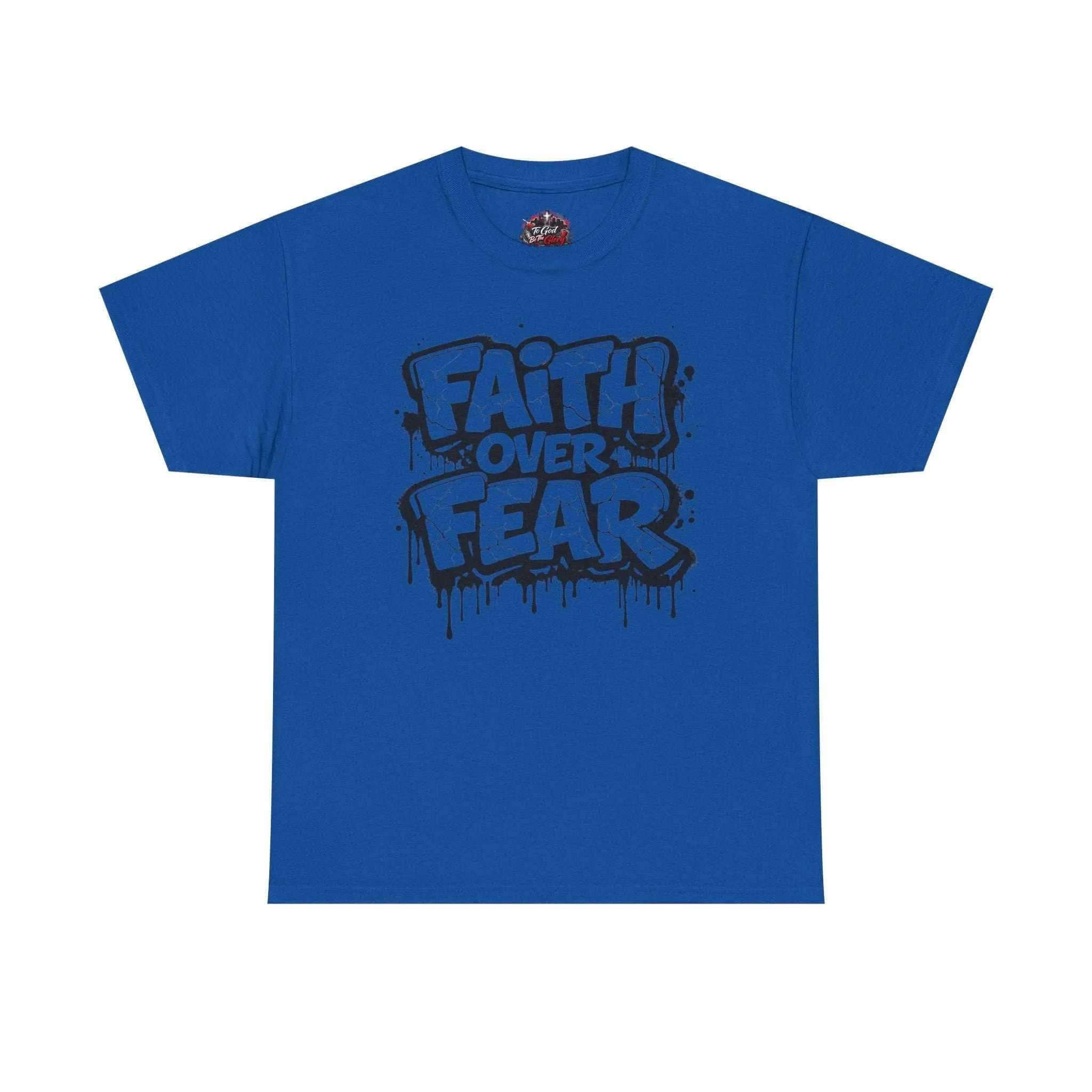 Faith over Fear T‑Shirt T-Shirt Printify Royal S