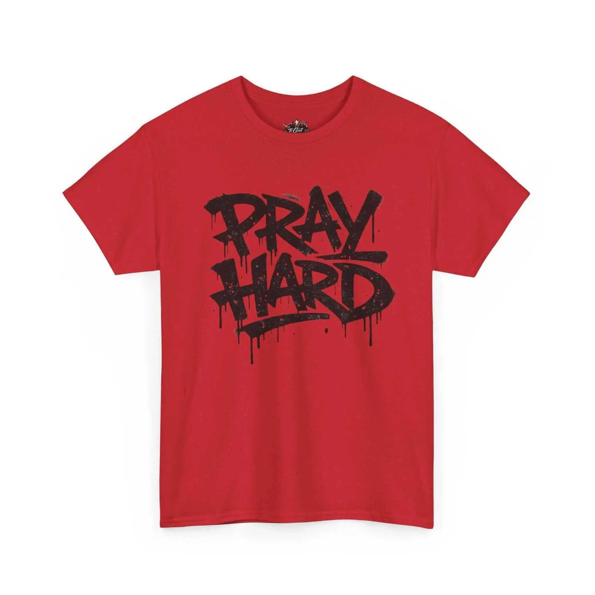 Pray Hard Tee — Urban Streetwear Christian Graphic T-Shirt in vibrant red featuring bold graffiti-style lettering.