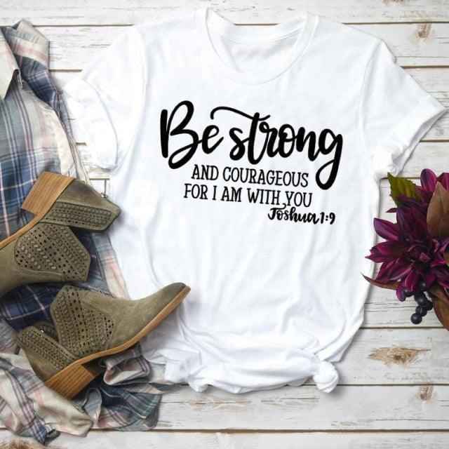 Be Strong and Courageous Christian T-Shirt T-shirt To God be The Glory Creations white tee black text L 50/50