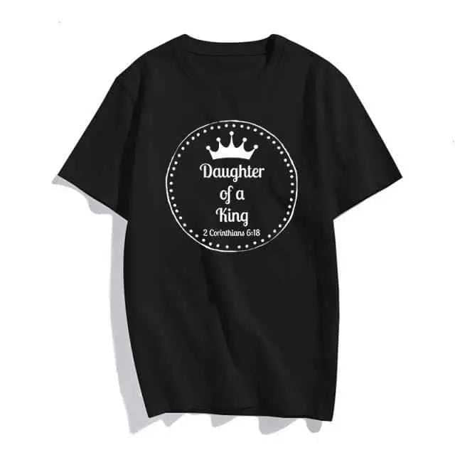 Christian T-Shirt Daughter of The King Letter Print T-shirt To God be The Glory Creations Black-3463 L Females