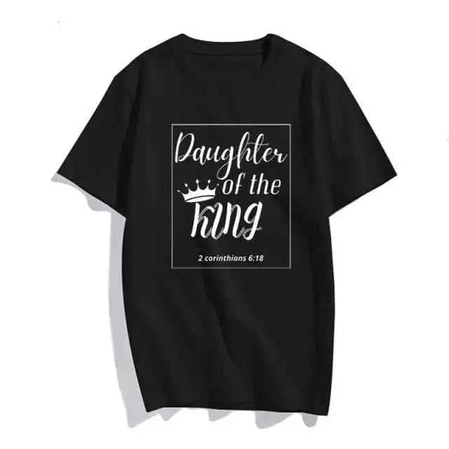 Christian T-Shirt Daughter of The King Letter Print T-shirt To God be The Glory Creations