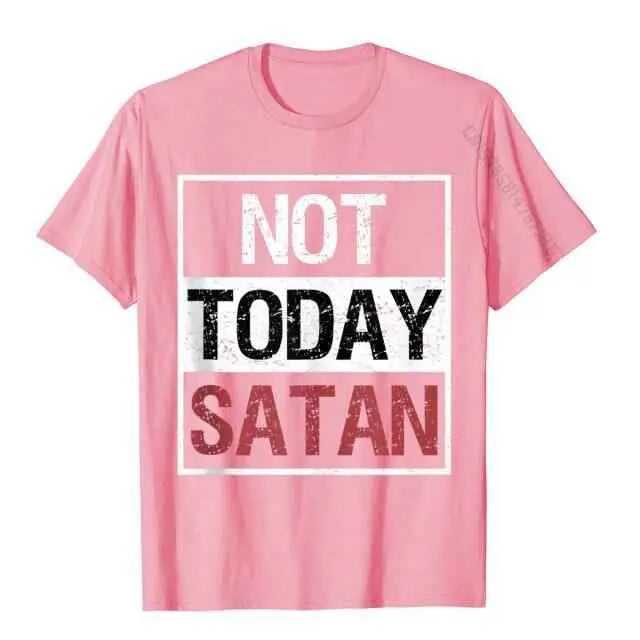 Not Today Satan T-Shirt religious To God be The Glory Creations