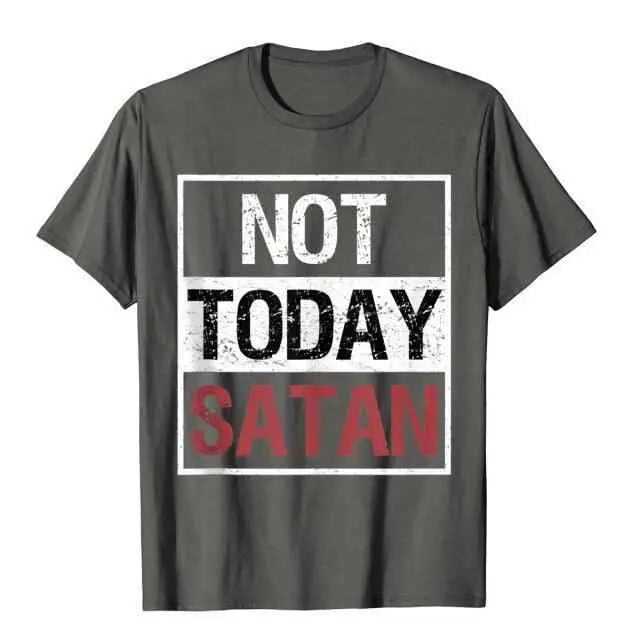 Not Today Satan T-Shirt religious To God be The Glory Creations