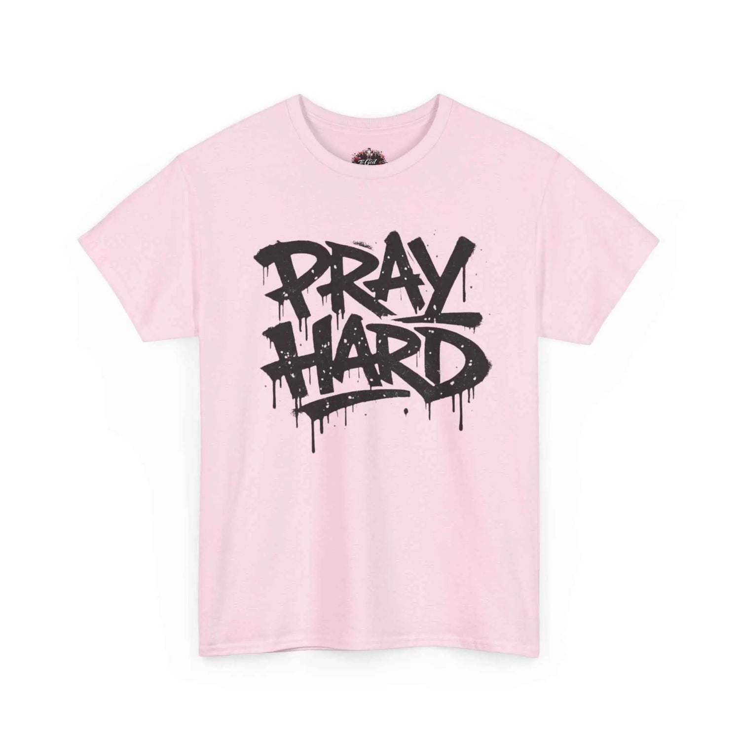 Pray Hard Tee — Urban Streetwear Christian Graphic T-Shirt in Light Pink color with bold lettering.