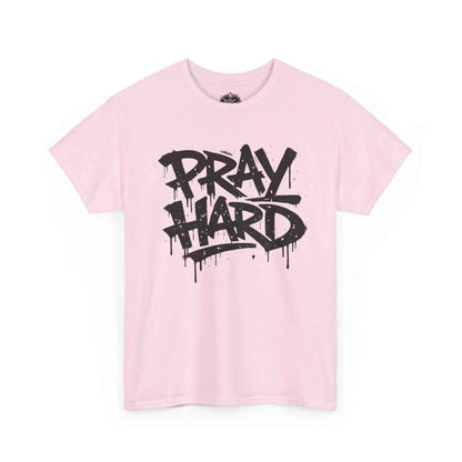 Pray Hard Tee — Urban Streetwear Christian Graphic T-Shirt in Light Pink color with bold lettering.