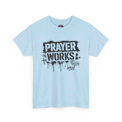 Prayer Works T‑Shirt — Faith Graphic Tee ("Prayer Works") T-Shirt Printify
