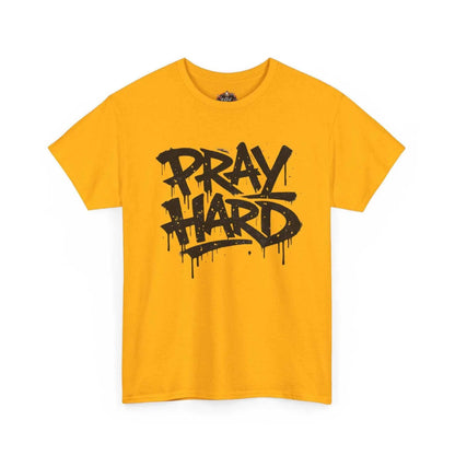 Pray Hard Tee — Urban Streetwear Christian Graphic T-Shirt T-Shirt Printify