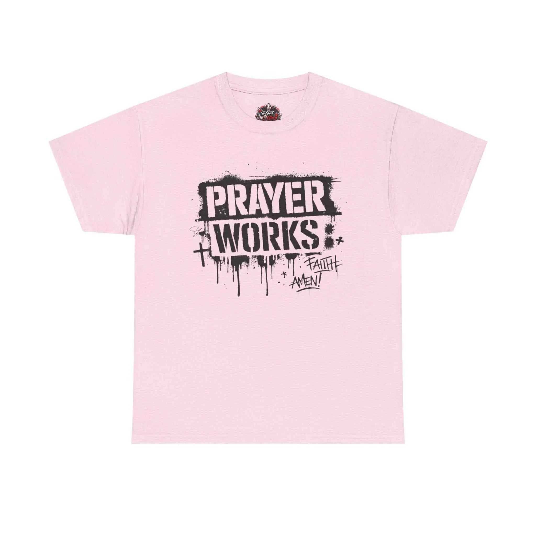 Prayer Works T‑Shirt — Faith Graphic Tee ("Prayer Works") T-Shirt Printify Light Pink S