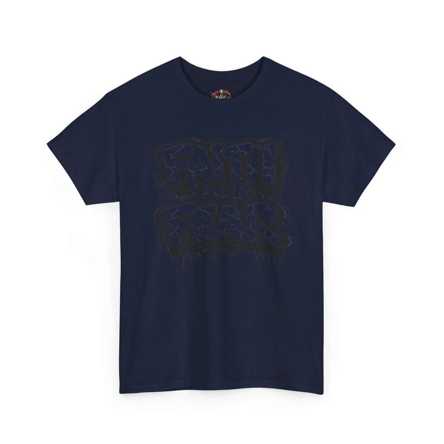 Faith over Fear T‑Shirt T-Shirt Printify