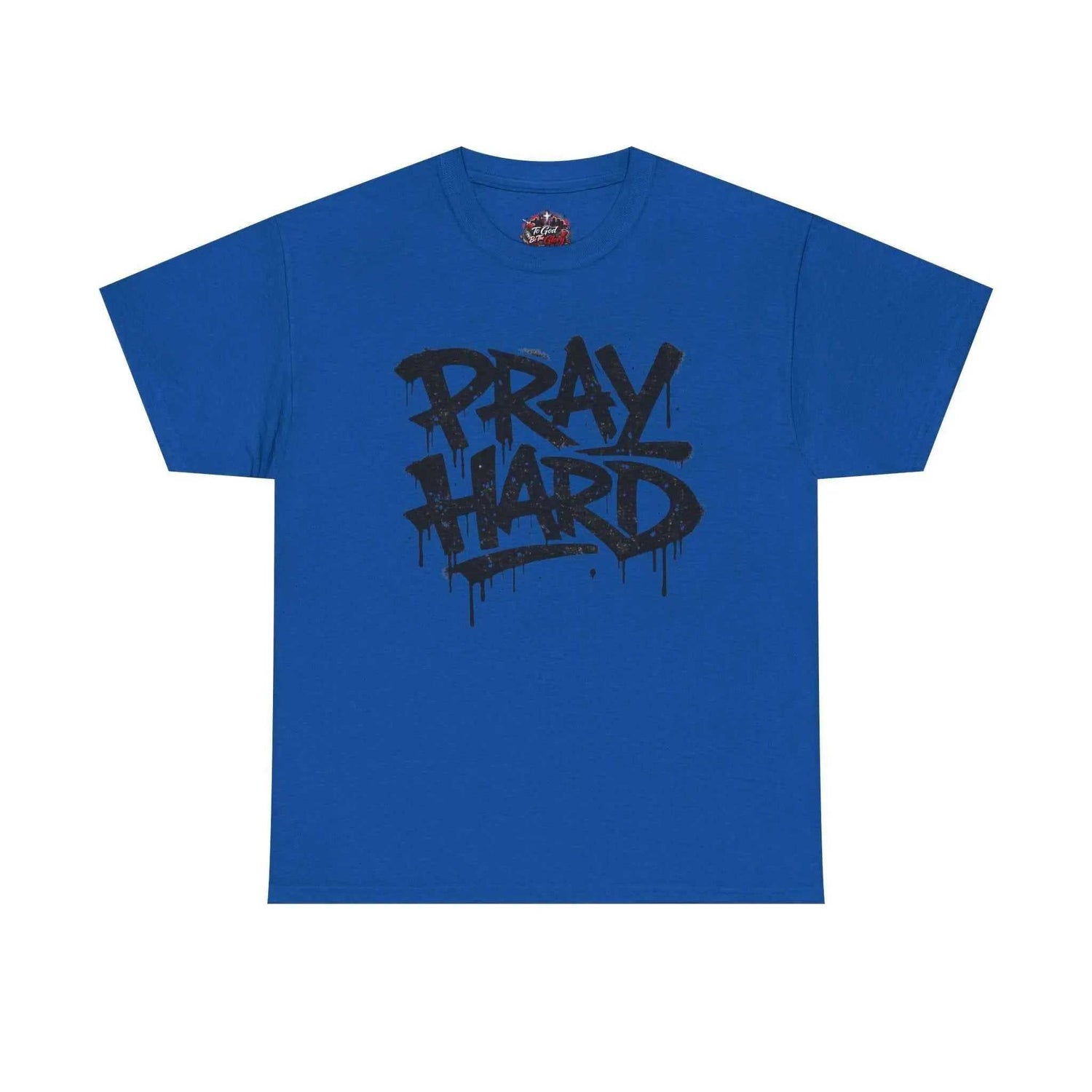 Pray Hard Tee — Urban Streetwear Christian Graphic T-Shirt T-Shirt Printify Royal S