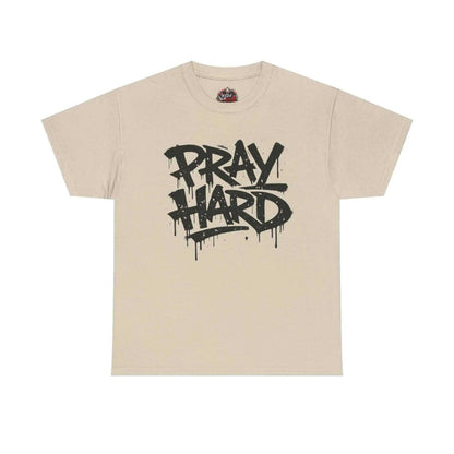 Pray Hard Tee — Urban Streetwear Christian Graphic T-Shirt T-Shirt Printify Sand S