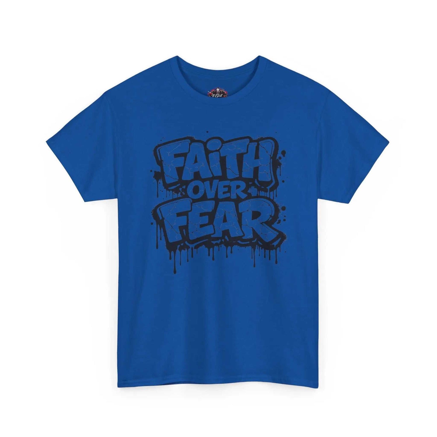 Faith over Fear T‑Shirt T-Shirt Printify