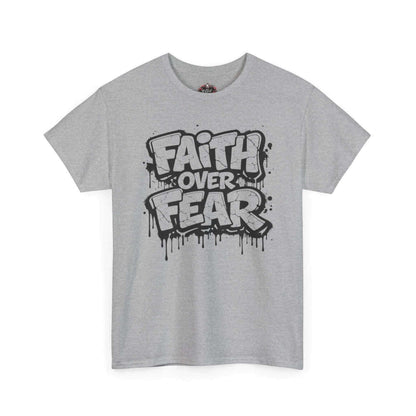 Faith over Fear T‑Shirt T-Shirt Printify
