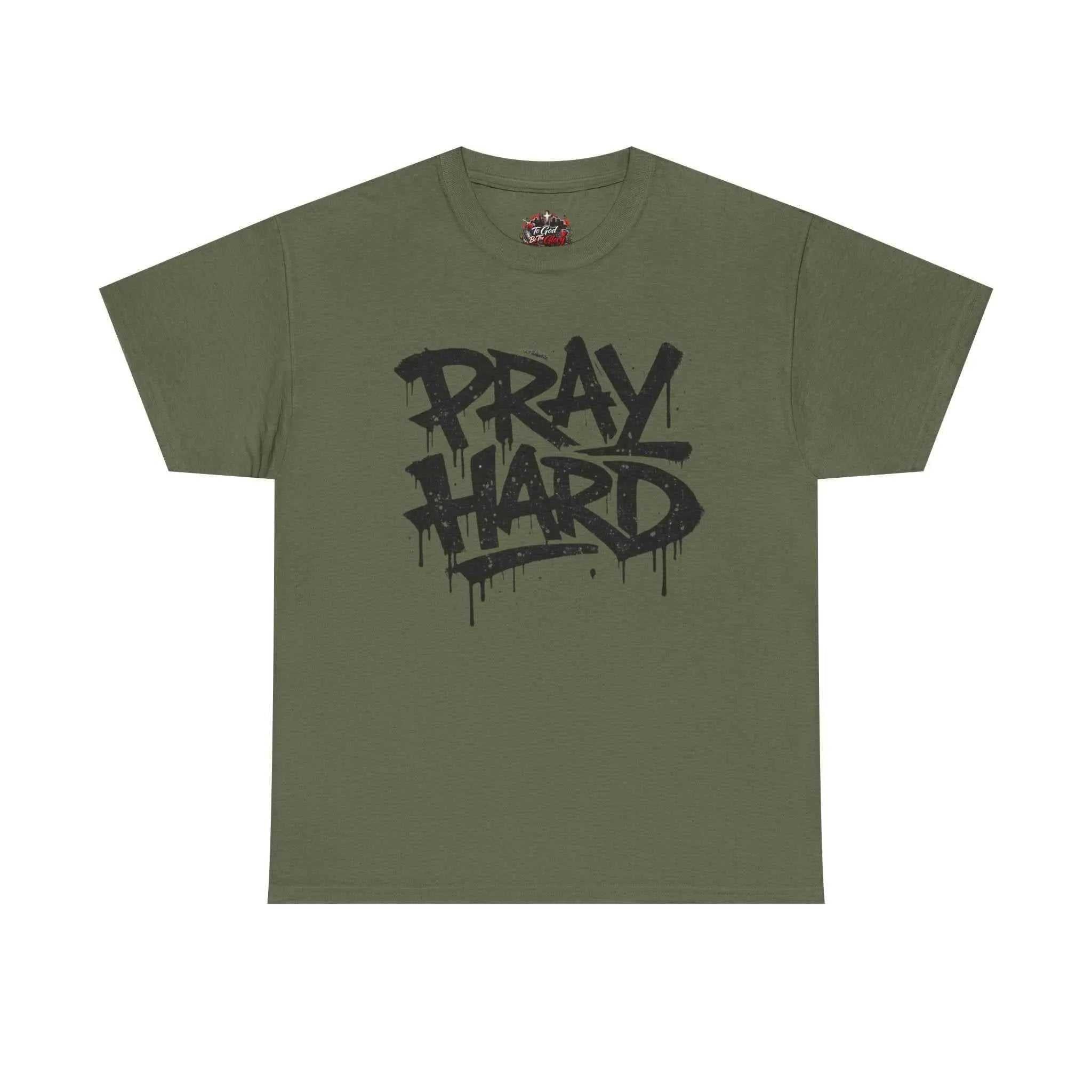 Pray Hard Tee — Urban Streetwear Christian Graphic T-Shirt T-Shirt Printify Military Green S