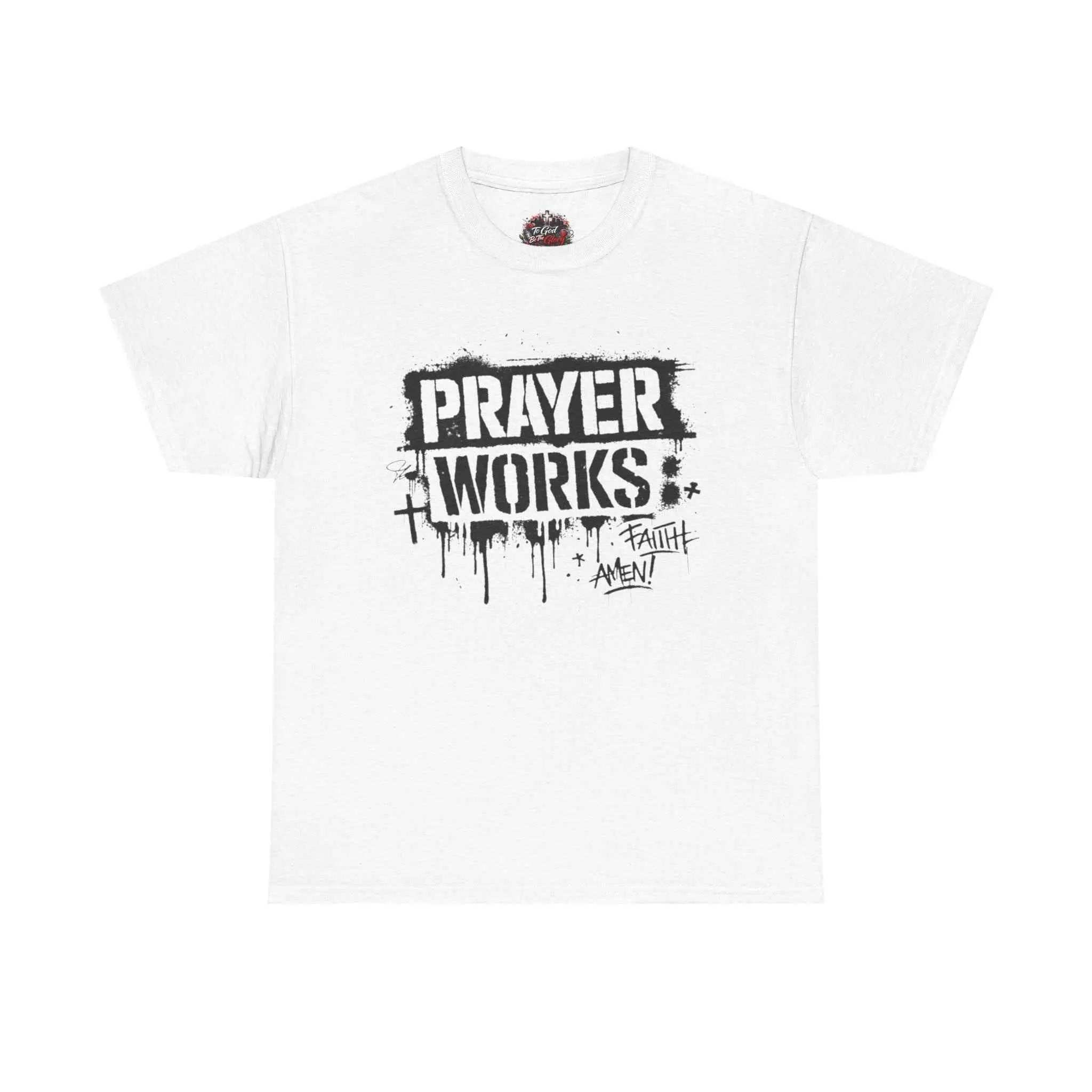 Prayer Works T‑Shirt — Faith Graphic Tee ("Prayer Works") T-Shirt Printify White S