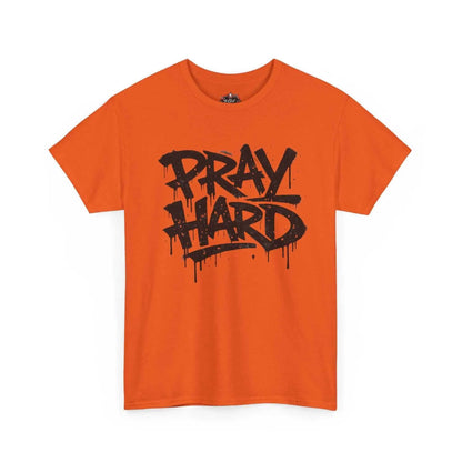 Pray Hard Tee — Urban Streetwear Christian Graphic T-Shirt T-Shirt Printify