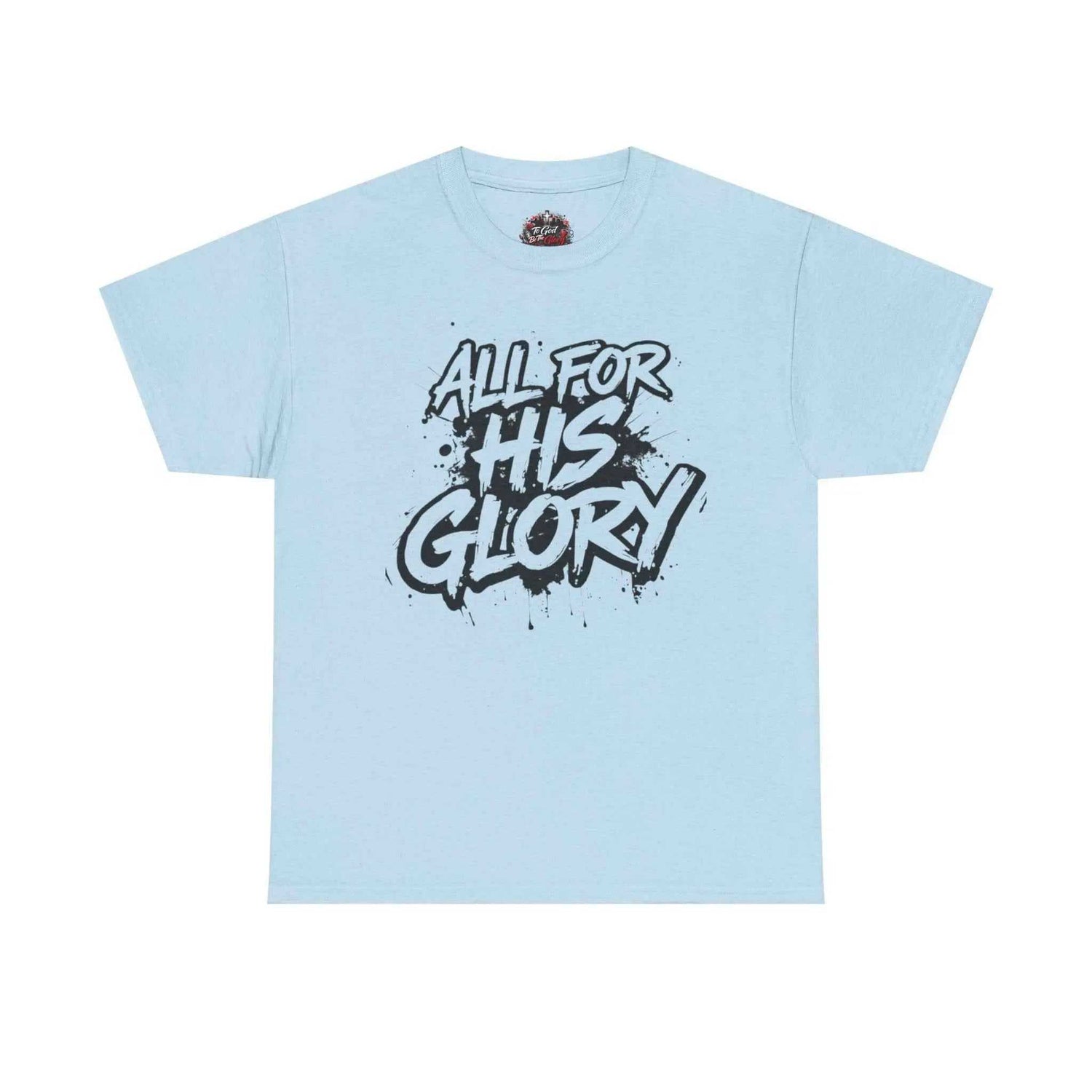 All For His Glory TShirt — Christian Faith Graphic Tee T-Shirt Printify Light Blue S