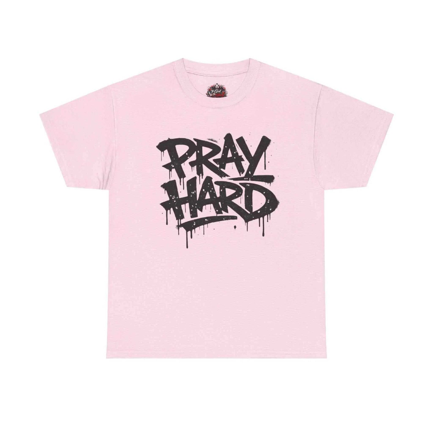 Pray Hard Tee — Urban Streetwear Christian Graphic T-Shirt T-Shirt Printify Light Pink S