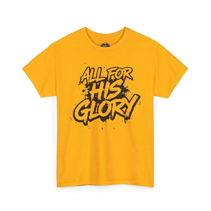All For His Glory TShirt — Christian Faith Graphic Tee T-Shirt Printify