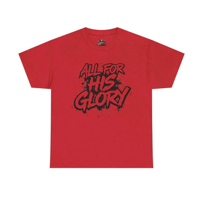 All For His Glory TShirt — Christian Faith Graphic Tee T-Shirt Printify Red S