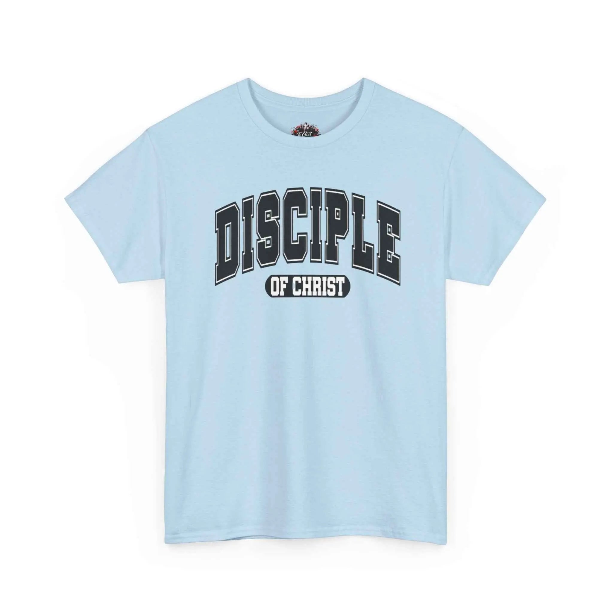 Disciple of Christ Tee — Christian Faith Inspirational T-Shirt T-Shirt Printify