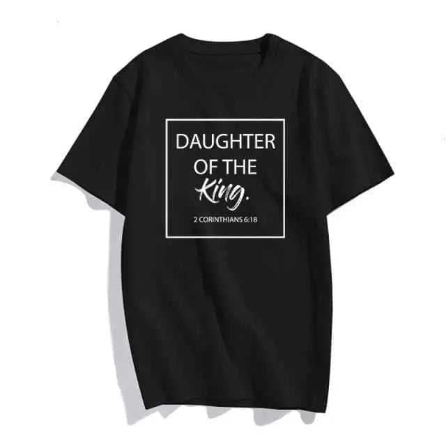 Christian T-Shirt Daughter of The King Letter Print T-shirt To God be The Glory Creations Black-3462 M Females