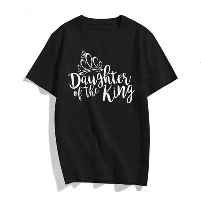 Christian T-Shirt Daughter of The King Letter Print T-shirt To God be The Glory Creations