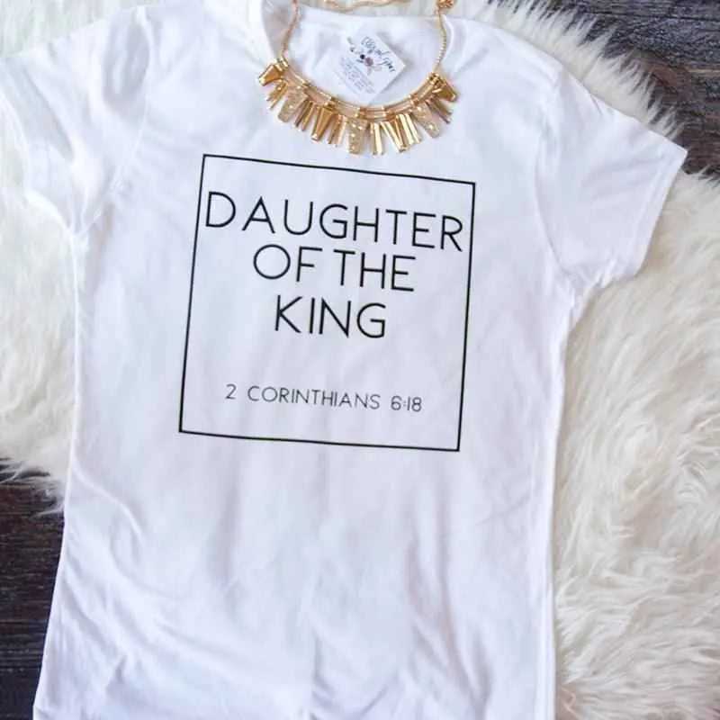 Christian T-Shirt Daughter of The King Letter Print T-shirt To God be The Glory Creations