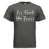 In God we trust T-Shirt To God be The Glory Creations CHARCOAL S