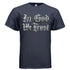 In God we trust T-Shirt To God be The Glory Creations NAVY S