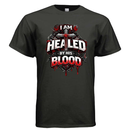 Healed by His Blood T-Shirt To God be The Glory Creations BLACK S