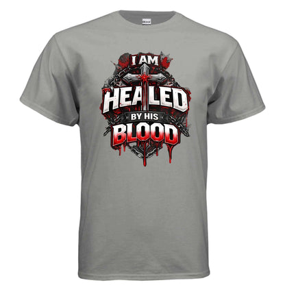 Healed by His Blood T-Shirt To God be The Glory Creations GRAVEL S