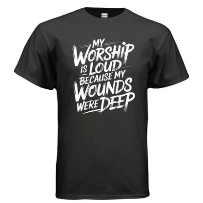 Worship is Loud T-Shirt To God be The Glory Creations BLACK S