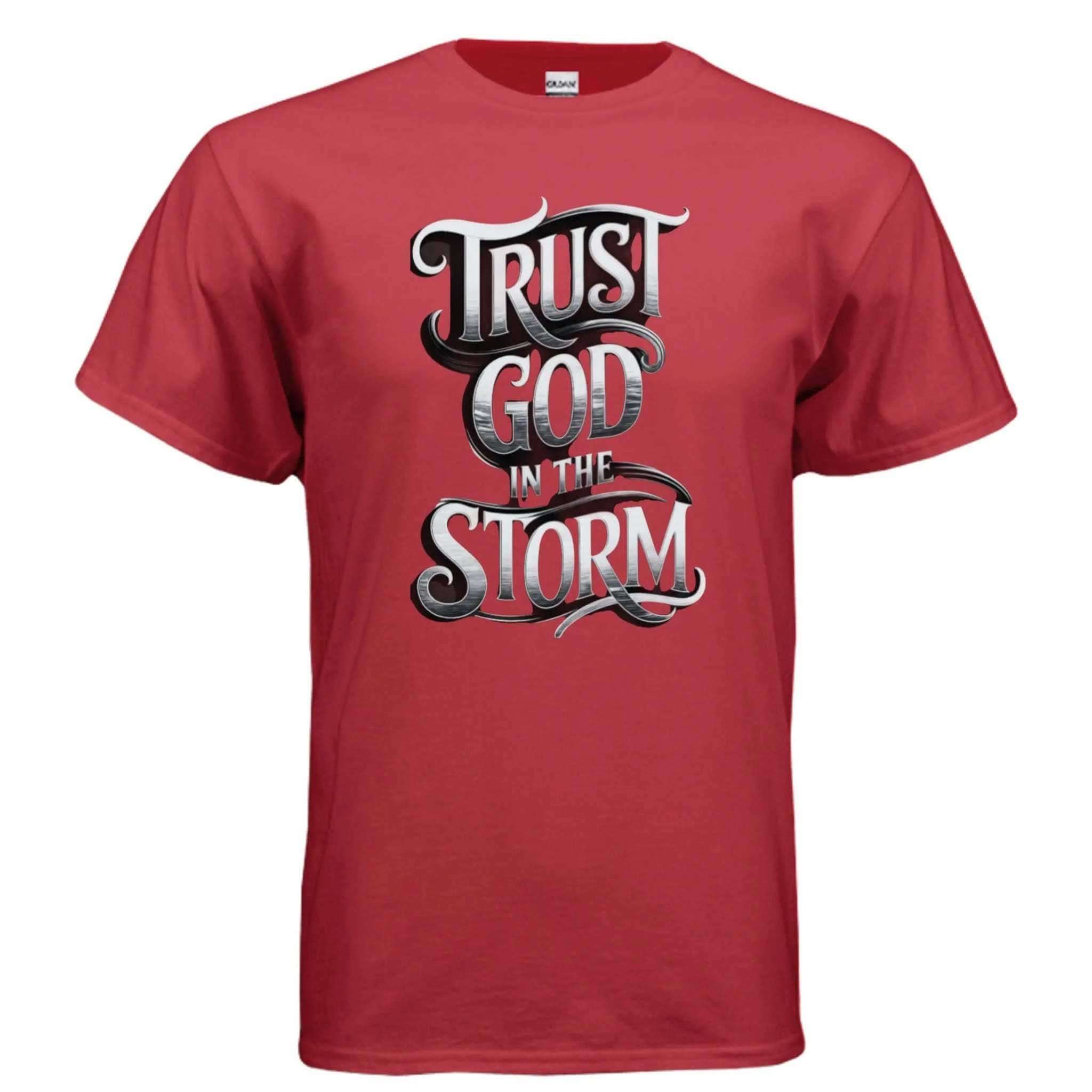 Trust God in the Storm Adult T-Shirt T-Shirt To God be The Glory Creations RED S