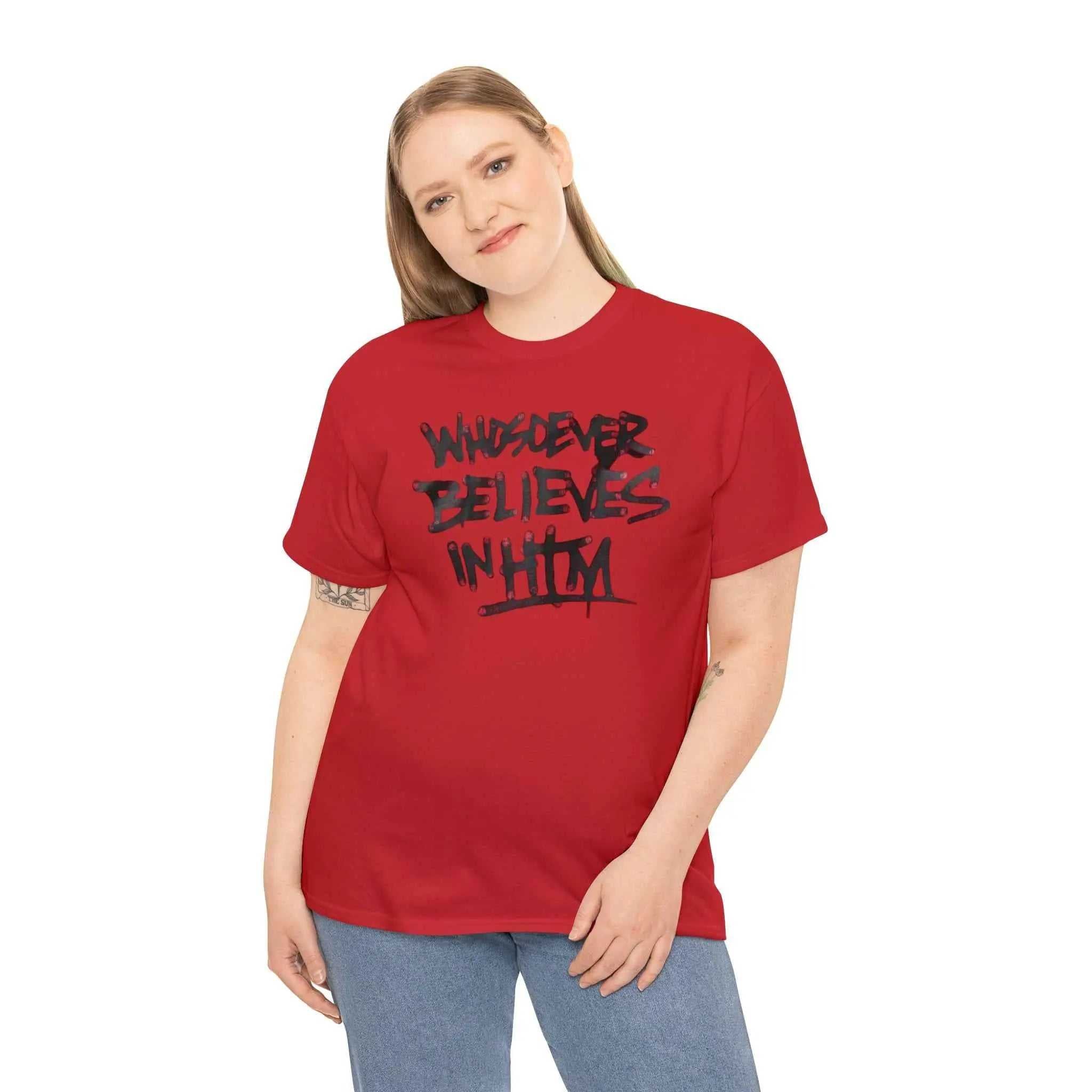 Believe in him T-Shirt Printify