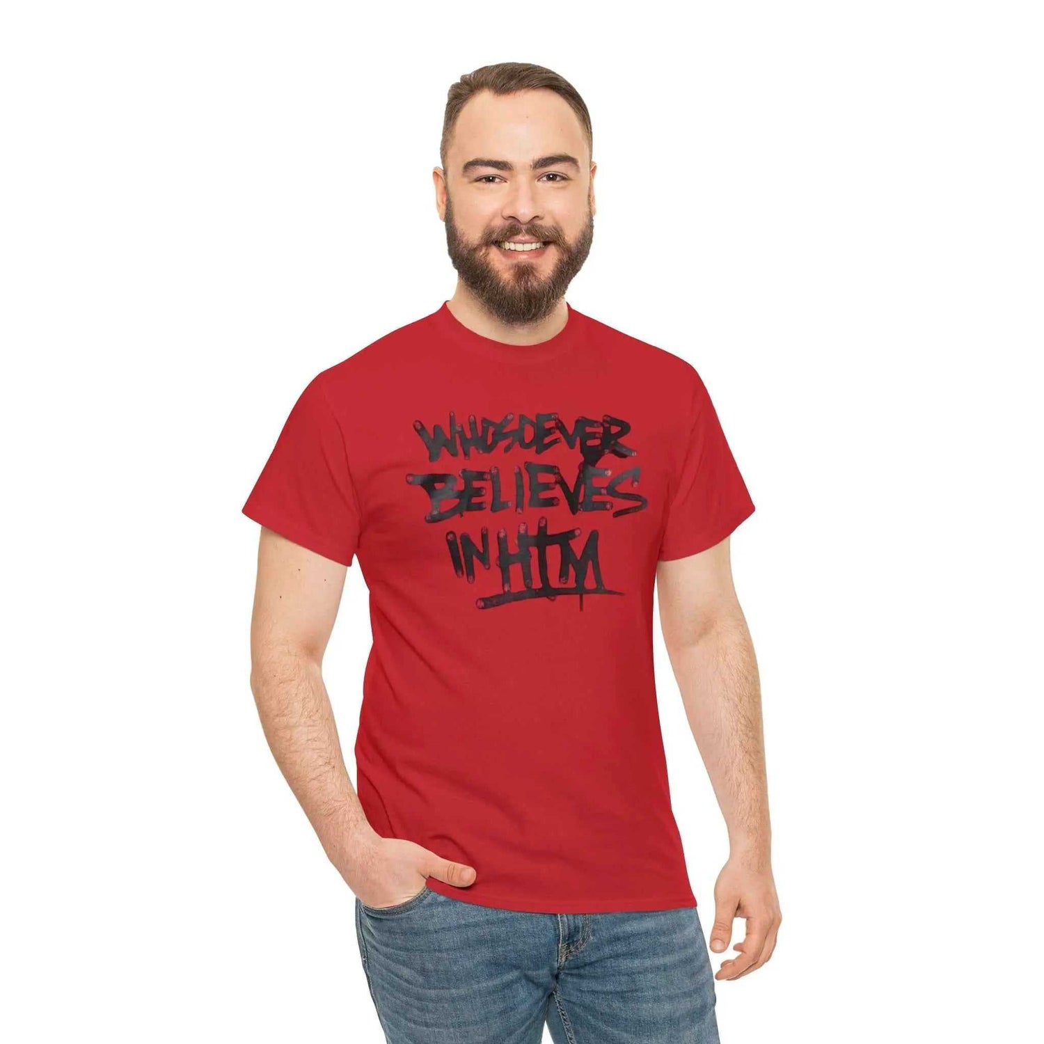 Believe in him T-Shirt Printify