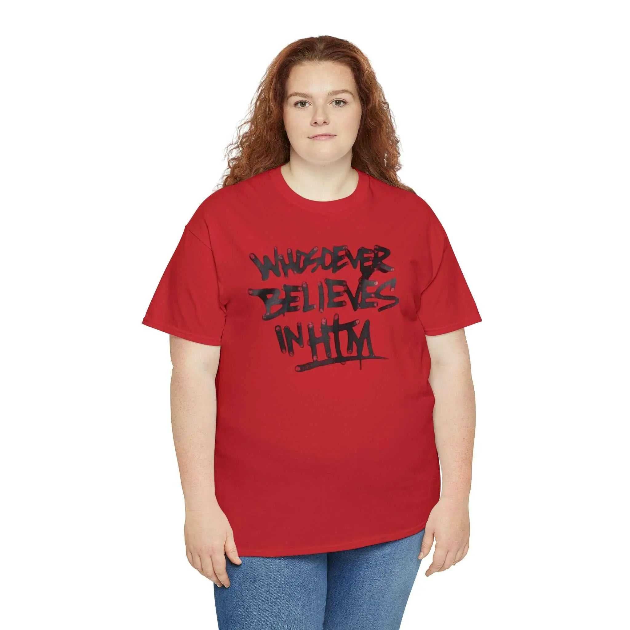 Believe in him T-Shirt Printify