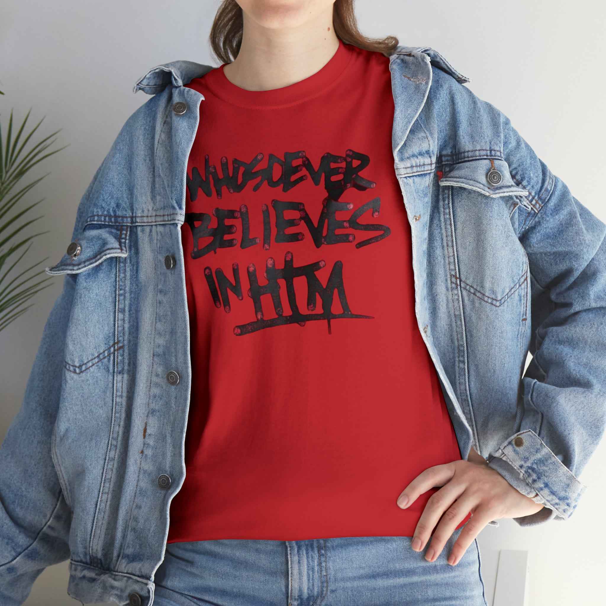 Believe in him T-Shirt Printify