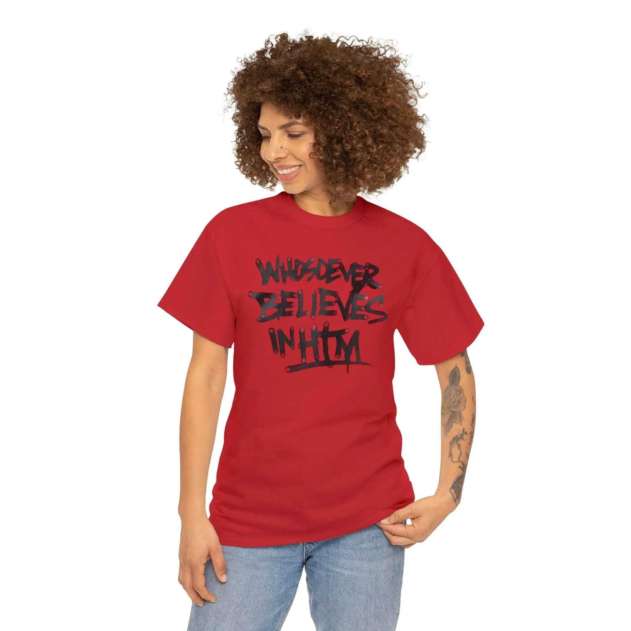 Believe in him T-Shirt Printify