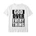 God Over Everything T-shirt religious To God be The Glory Creations white XXXL