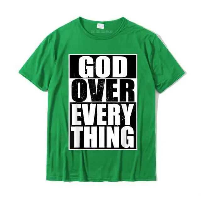 God Over Everything T-shirt religious To God be The Glory Creations green XS