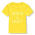 Jesus Is Legit Faith Jesus Saves Toddler To God be The Glory Creations 54T1-KSTYE- 12M