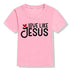 Love Like Jesus Kids Valentine To God be The Glory Creations H760-KSTPK- 3T