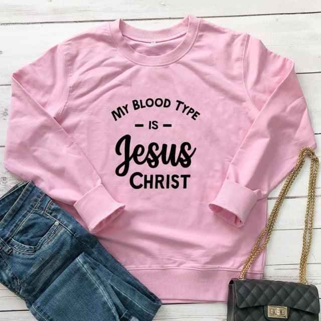 My Blood Type Is Jesus Christ Sweatshirt To God be The Glory Creations pink-black text XXL