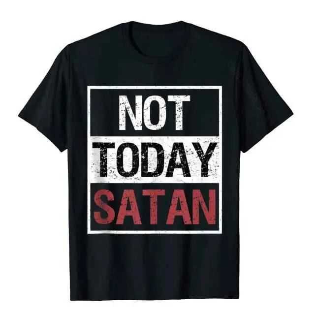 Not Today Satan T-Shirt religious To God be The Glory Creations black S