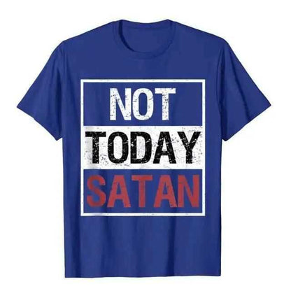 Not Today Satan T-Shirt religious To God be The Glory Creations Blue XS