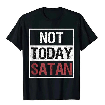 Not Today Satan T-Shirt religious To God be The Glory Creations